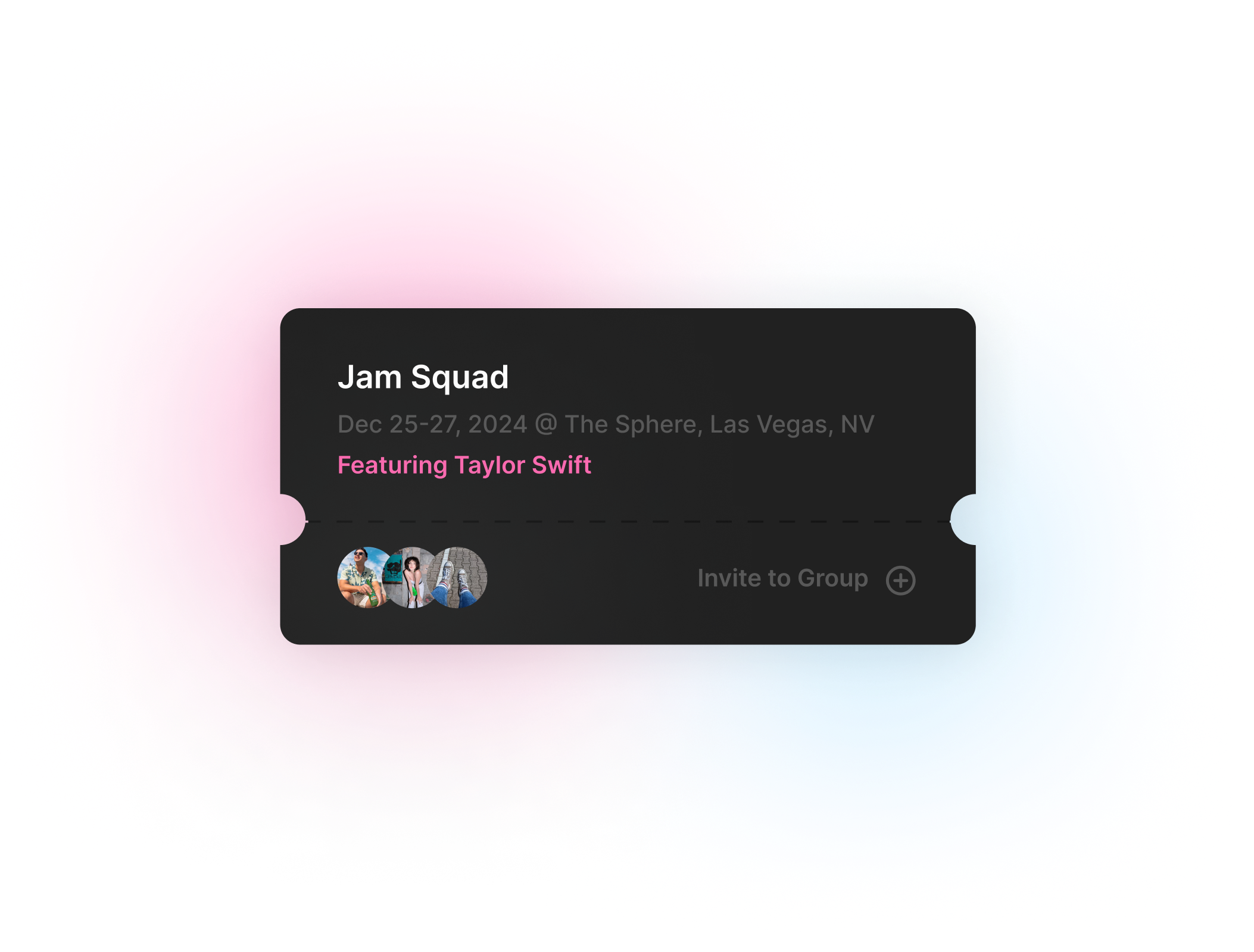 Friend group card that's getting ready for a concert featuring Taylor Swift, scheduled for Dec 25-27, 2024 at The Sphere, Las Vegas, NV. Card displays event details and three small profile images of the group members.